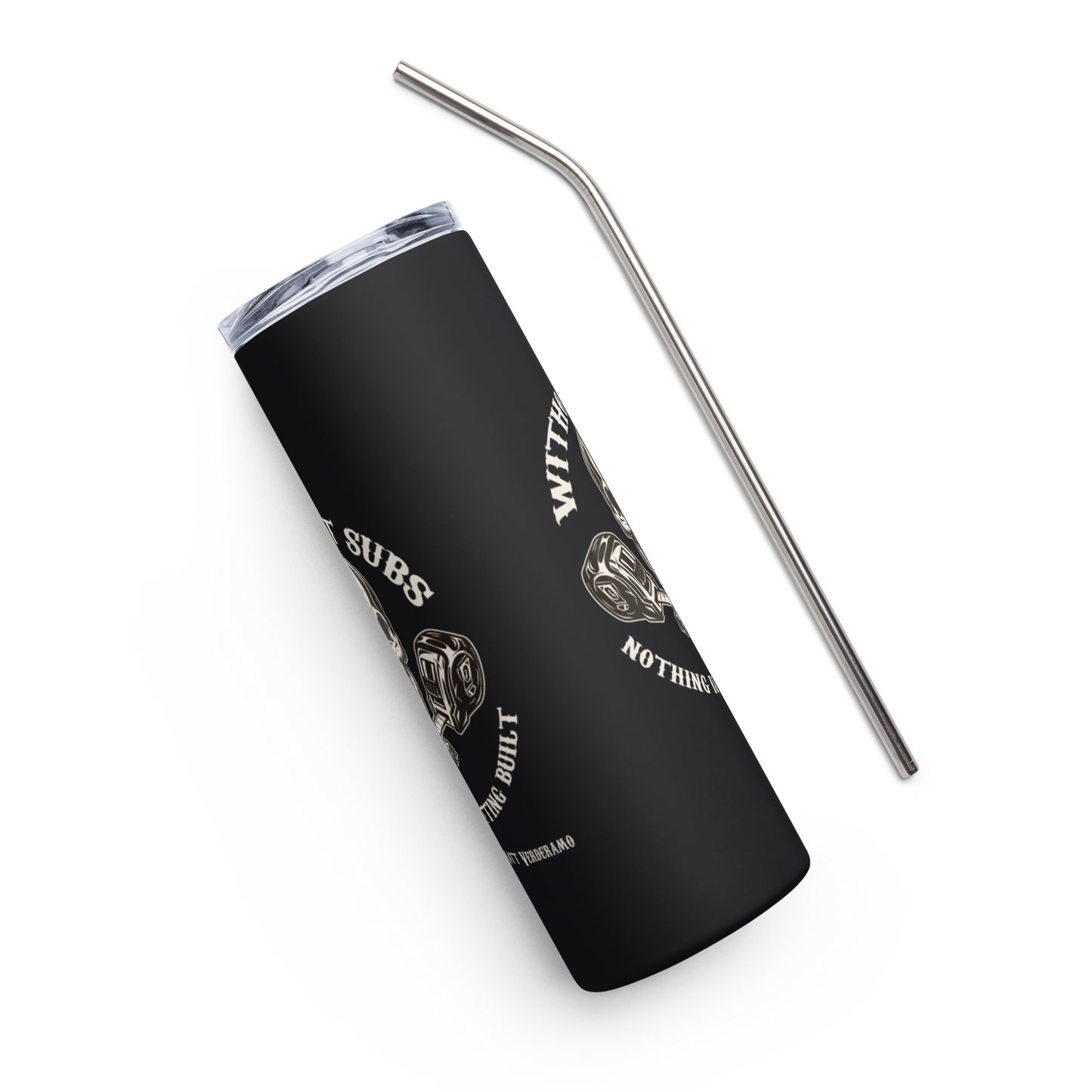 Without Subs Nothing Gets Built Stainless Steel Tumbler Variant
