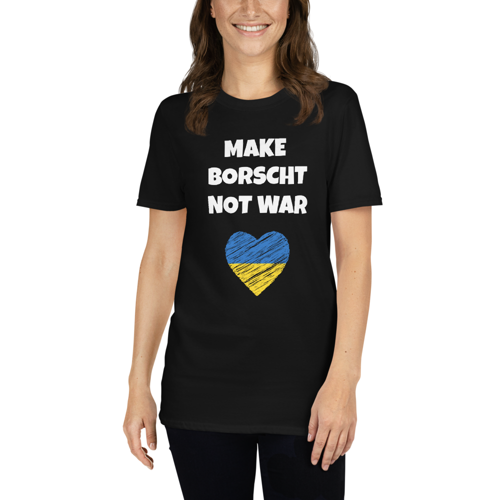 Make Borscht Not War - Unisex Basic Softstyle T-Shirt - Gildan 64000