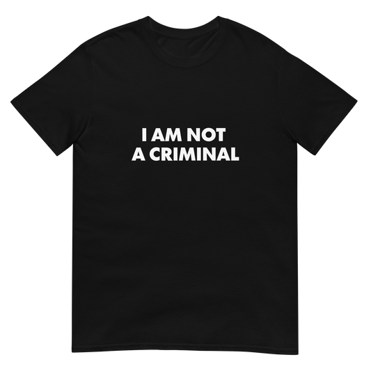 I Am Not A Criminal - Gildan 64000