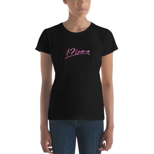 I Love Low-e - Women's Fashion Fit T-Shirt - Gildan 880